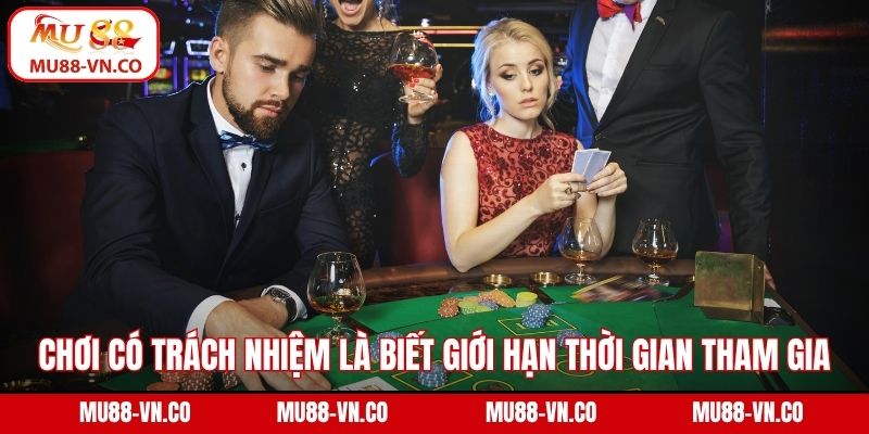 Chơi có trách nhiệm là biết giới hạn thời gian tham gia