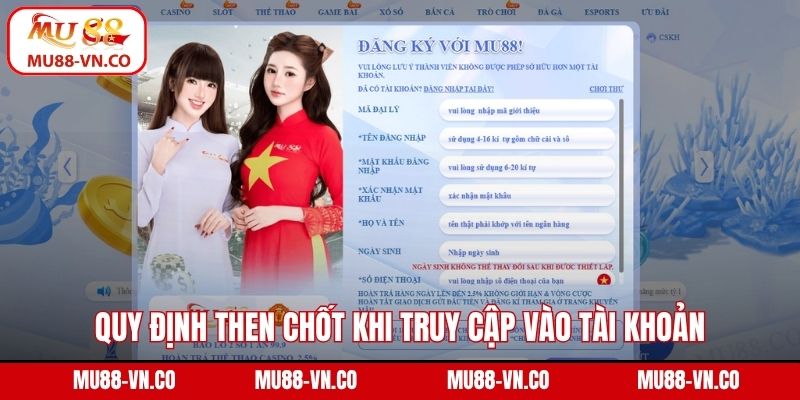 Đăng Nhập Mu88 - Chỉ Dẫn Thao Tác Truy Cập Cực Kỳ Nhanh Gọn 1 Quy định then chốt khi truy cập vào tài khoản