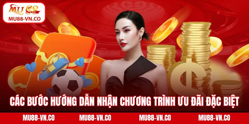 Quà Tặng Sinh Nhật - Ưu Đãi Hấp Dẫn Dành Cho Hội Viên Mu88 4 Các bước hướng dẫn nhận chương trình ưu đãi đặc biệt từ Mu88