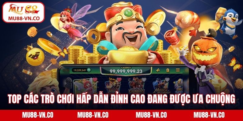 TP Nổ Hũ – Điểm Đến Giải Trí Với Tỷ Lệ Thưởng Hấp Dẫn MU88 4 Top các trò chơi hấp dẫn đỉnh cao đang được ưa chuộng